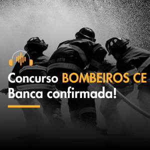 concurso bombeiros ce
